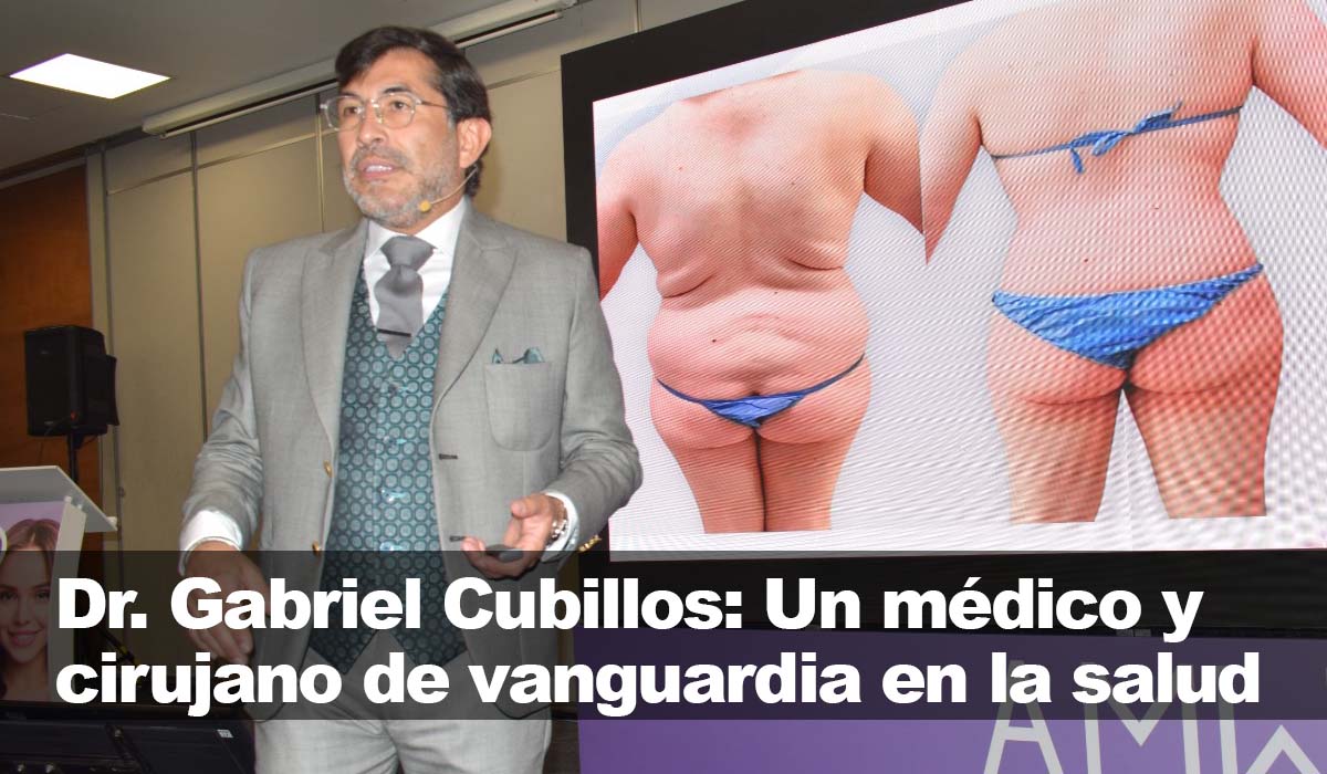 El insigne Dr. Gabriel Cubillos: Un médico y cirujano a la vanguardia de la salud moderna